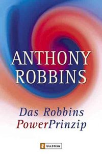 Anthony Robbins Das Robbins Power Prinzip